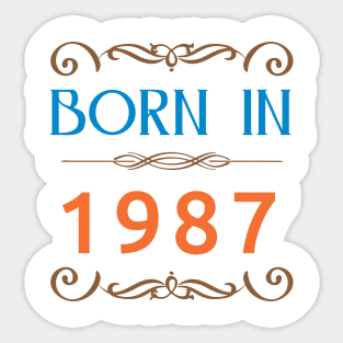 Born in 1987 Since 1987 Sticker